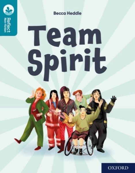 Produktbild: Oxford Reading Tree TreeTops Reflect: Oxford Reading Level 9: Team Spirit