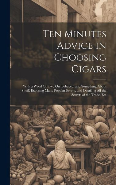 Produktbild: Ten Minutes Advice in Choosing Cigars
