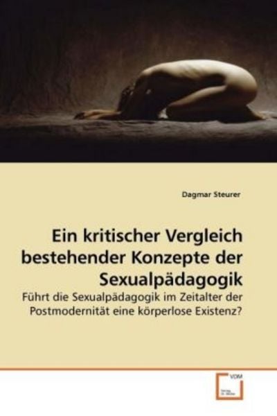 Steurer, D: Ein kritischer Vergleich bestehender Konzepte de, Taschenbuch von Dagmar Steurer, VDM, 9783639217995