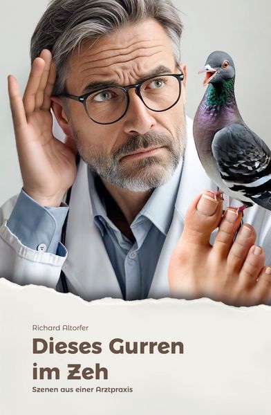 Dieses Gurren im Zeh, Paperback von Richard Altorfer, Edition Somedia, 9783907095997