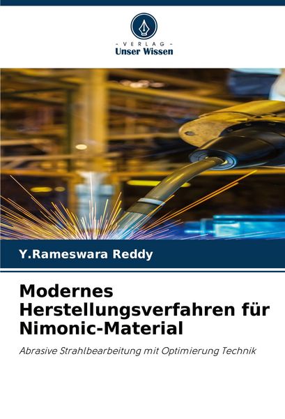 Produktbild: Modernes Herstellungsverfahren f&uuml;r Nimonic-Material