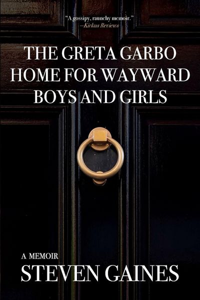 Produktbild: The Greta Garbo Home for Wayward Boys and Girls