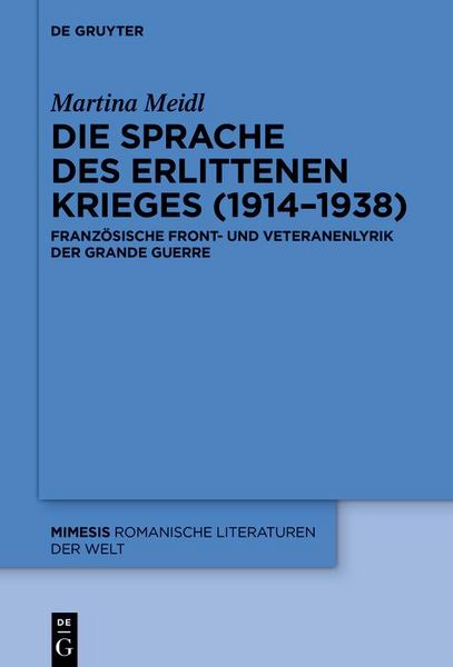 Produktbild: Die Sprache des erlittenen Krieges (1914-1938)