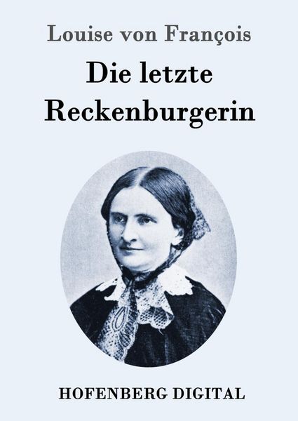 Produktbild: Die letzte Reckenburgerin