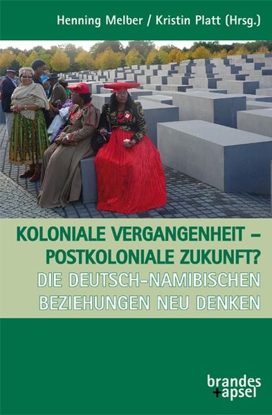 Produktbild: Koloniale Vergangenheit – postkoloniale Zukunft?