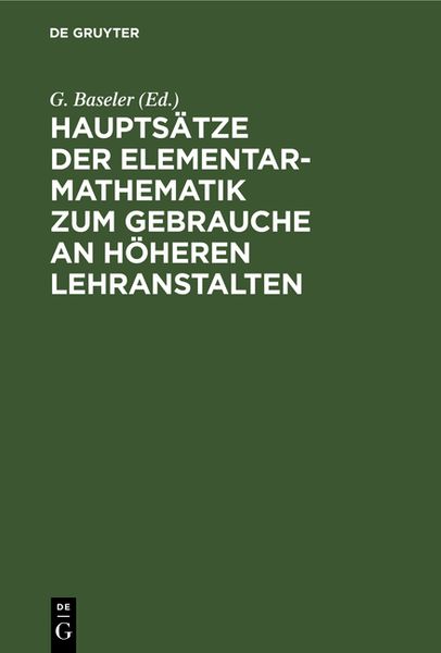 Produktbild: Haupts&auml;tze der Elementar-Mathematik zum Gebrauche an h&ouml;heren Lehranstalten