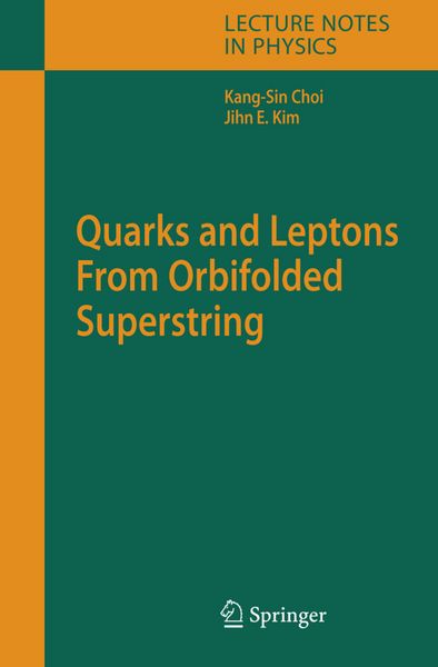 Produktbild: Quarks and Leptons From Orbifolded Superstring