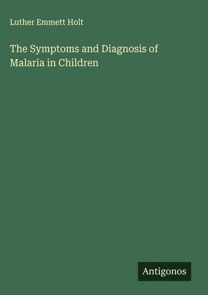 Produktbild: The Symptoms and Diagnosis of Malaria in Children