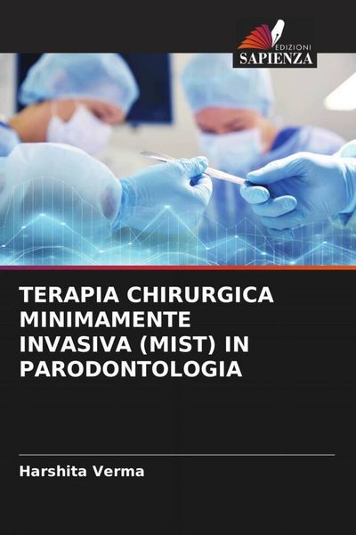 Produktbild: Terapia Chirurgica Minimamente Invasiva (mist) in Parodontologia