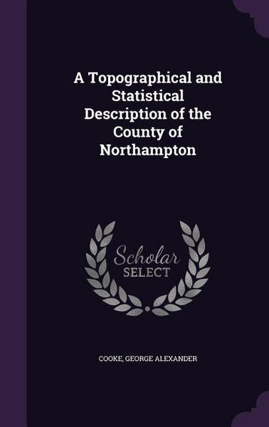 Produktbild: A Topographical and Statistical Description of the County of Northampton