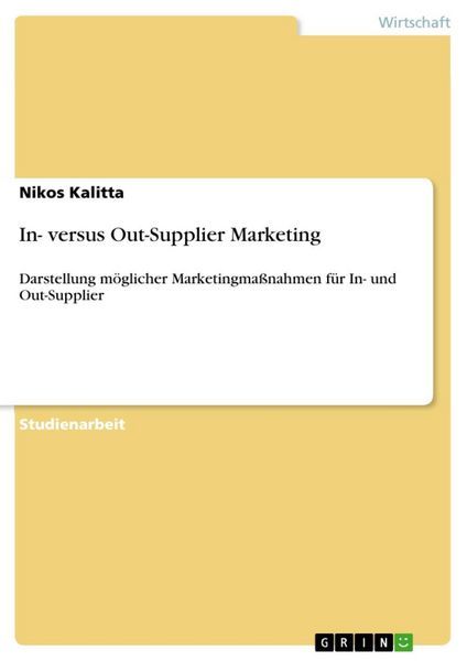 Produktbild: In- versus Out-Supplier Marketing