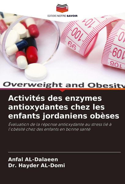 Produktbild: Activit&eacute;s des enzymes antioxydantes chez les enfants jordaniens ob&egrave;ses