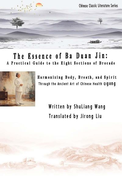 Produktbild: The Essence of Ba Duan Jin: A Practical Guide to the Eight Sections of Brocade