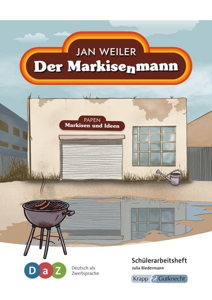 Der Markisenmann - Schülerarbeitsheft für Deutsch als Zweitsprache, Geheftet von Julia Biedermann, Krapp & Gutknecht Verlag, 978-3-96323-140-7