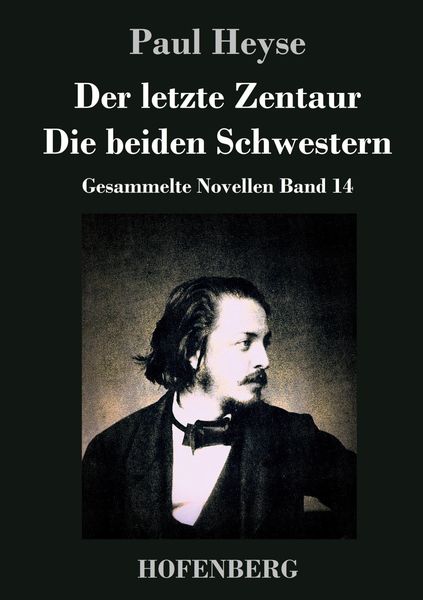 Produktbild: Der letzte Zentaur / Die beiden Schwestern