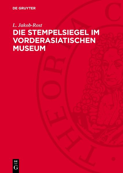 Produktbild: Die Stempelsiegel im Vorderasiatischen Museum