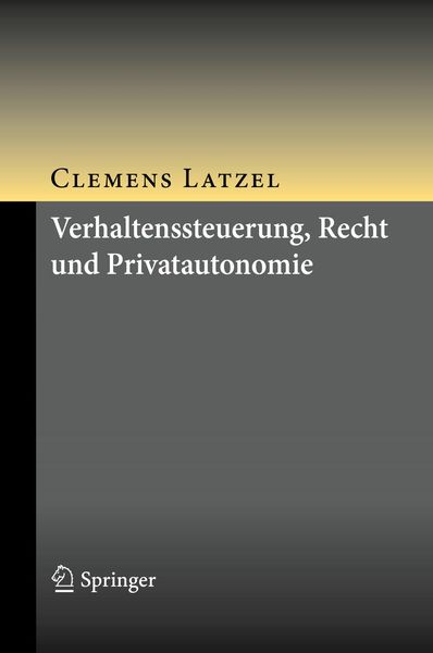 Produktbild: Verhaltenssteuerung, Recht und Privatautonomie