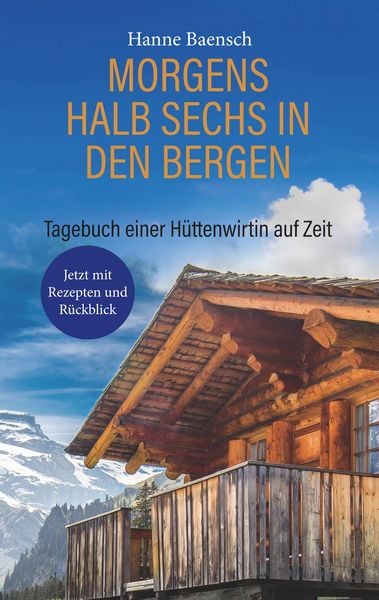 Morgens halb sechs in den Bergen, Taschenbuch von Hanne Baensch, Twentysix, 9783740752538