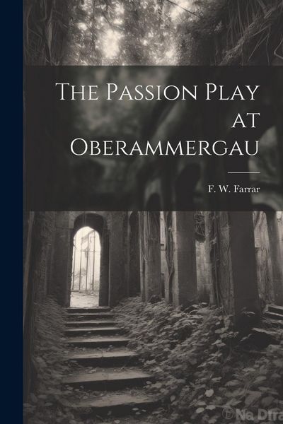 Produktbild: The Passion Play at Oberammergau