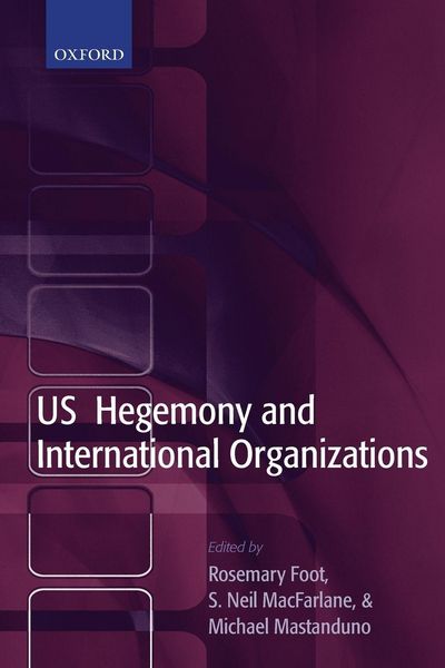 Produktbild: US Hegemony and International Organizations