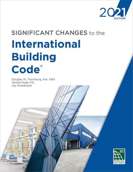 Produktbild: Significant Changes to the International Building Code, 2021
