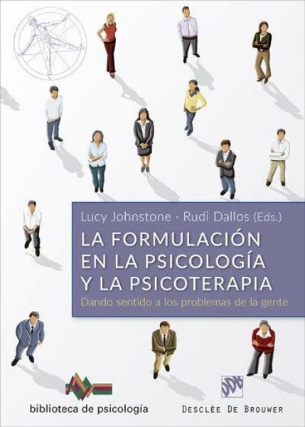 Produktbild: La formulaci&oacute;n en la psicolog&iacute;a y la psicoterapia : dando sentido a los problemas de la gente