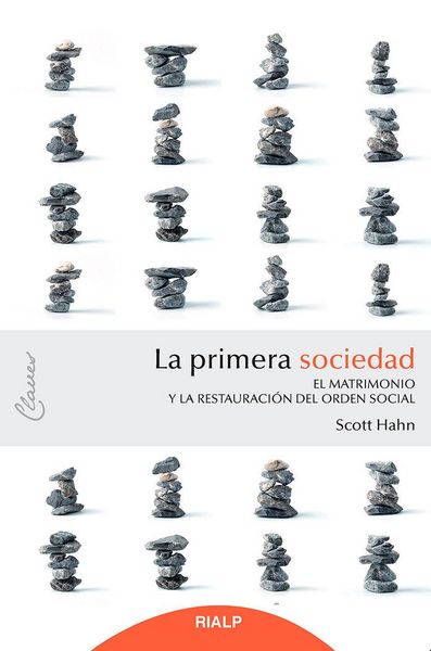 Produktbild: La primera sociedad : el matrimonio y la restauraci&oacute;n del orden social