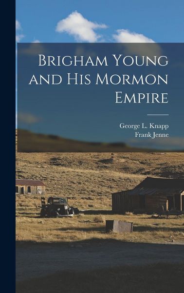 Produktbild: Brigham Young and His Mormon Empire