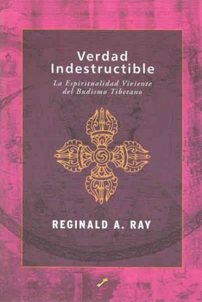 Produktbild: Verdad indestructible : la espiritualidad viviente del budismo tibetano