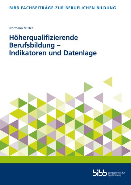 Produktbild: H&ouml;herqualifizierende Berufsbildung - Indikatoren
