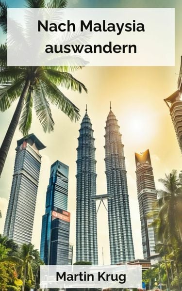 Produktbild: Nach Malaysia auswandern