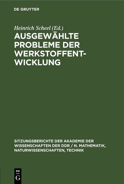 Produktbild: Ausgew&auml;hlte Probleme der Werkstoffentwicklung