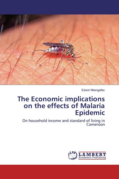 Produktbild: The Economic implications on the effects of Malaria Epidemic