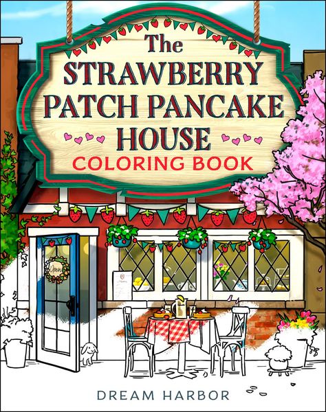 The Strawberry Patch Pancake House Coloring Book, Taschenbuch von Laurie Gilmore, HarperCollins, 9780008791773