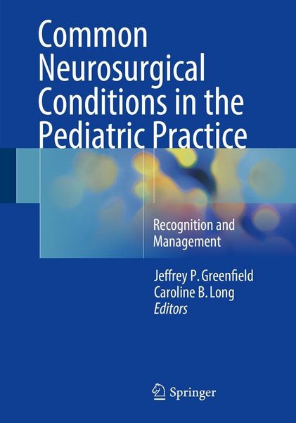 Produktbild: Common Neurosurgical Conditions in the Pediatric Practice