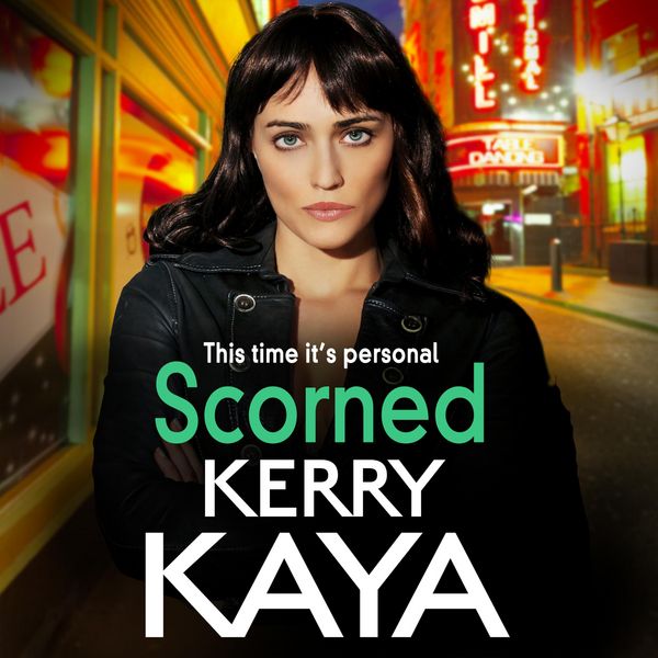 Scorned - Kerry Kaya, Audio, 9781801629935