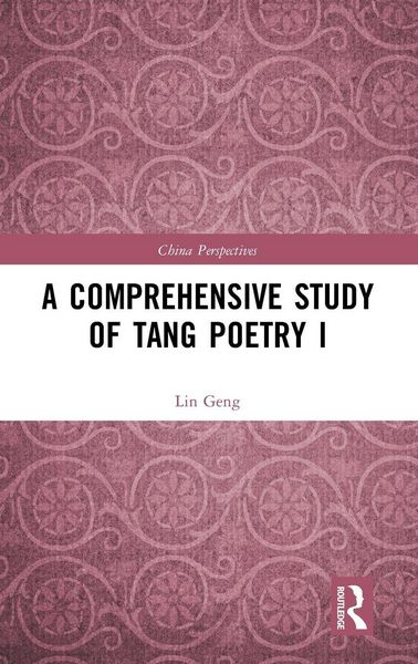 Produktbild: A Comprehensive Study of Tang Poetry I