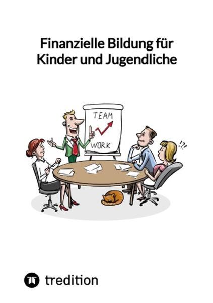 Finanzielle Bildung für Kinder und Jugendliche, Taschenbuch von Moritz, Tredition, 9783347853423