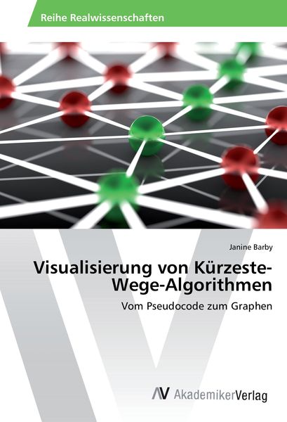 Produktbild: Visualisierung von K&uuml;rzeste-Wege-Algorithmen