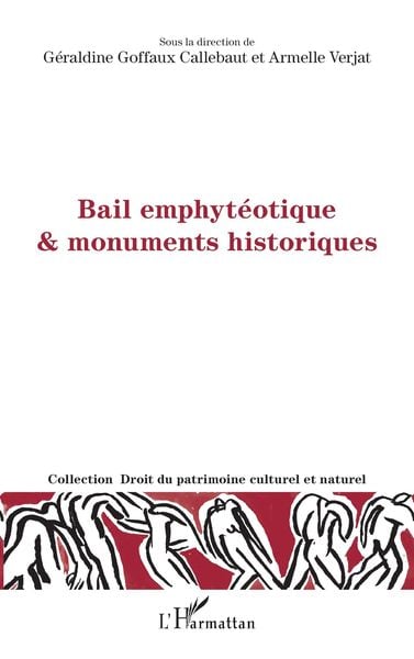 Produktbild: Bail emphyt&eacute;otique & monuments historiques