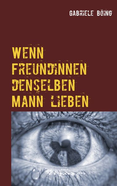 Produktbild: Wenn Freundinnen denselben Mann lieben