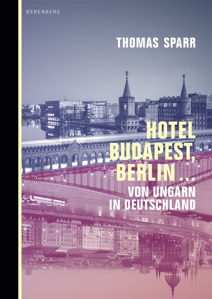 Produktbild: Hotel Budapest, Berlin &hellip;