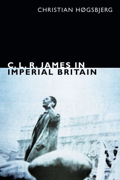 Produktbild: C. L. R. James in Imperial Britain