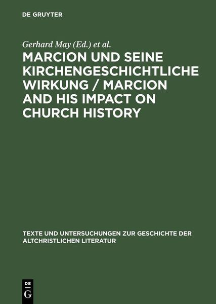 Produktbild: Marcion und seine kirchengeschichtliche Wirkung / Marcion and His Impact on Church History