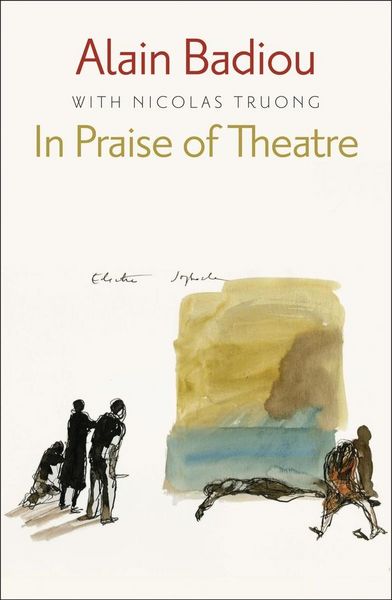 Produktbild: In Praise of Theatre