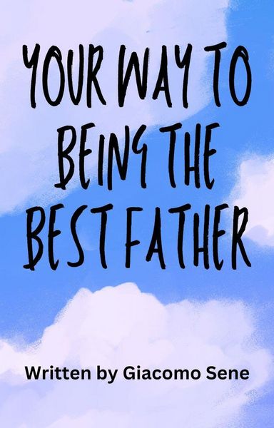 Produktbild: Your Way To Being The Best Father