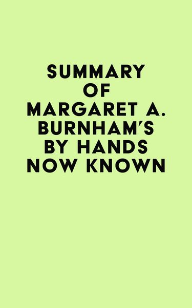 Produktbild: Summary of Margaret A. Burnham's By Hands Now Known