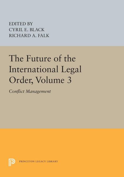 Produktbild: The Future of the International Legal Order, Volume 3
