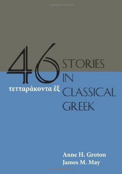 Produktbild: Forty-Six Stories in Classical Greek
