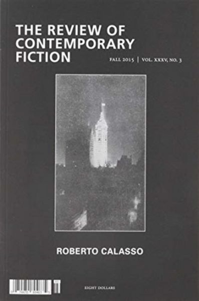 Produktbild: The Review of Contemporary Fiction: Roberto Calasso Issue